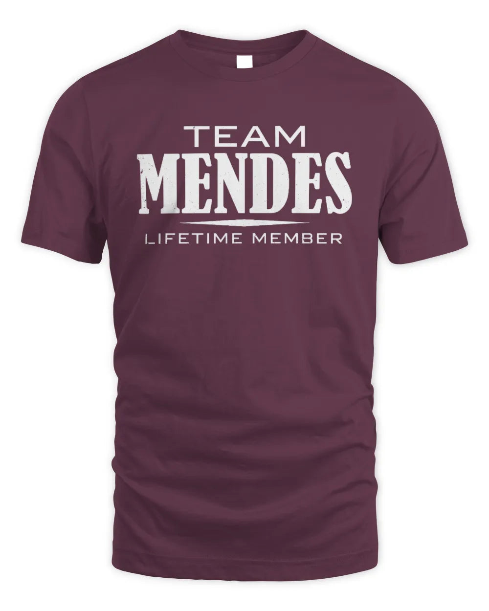 MENDES BL62-K4-128 - Personalized “Team NAME Lifetime Member” - Unisex Standard T-Shirt - Maroon
