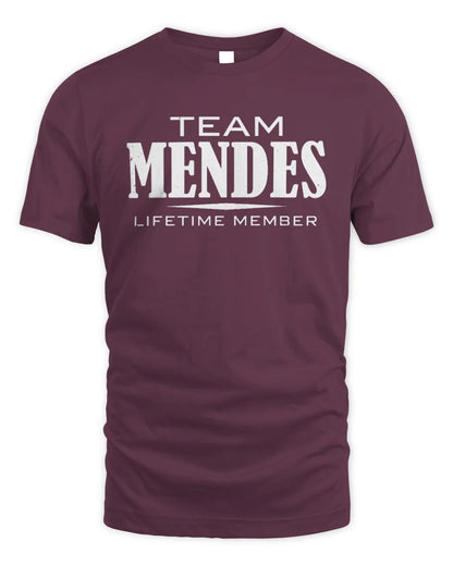 MENDES BL62-K4-128 - Personalized “Team NAME Lifetime Member” - Unisex Standard T-Shirt - Maroon