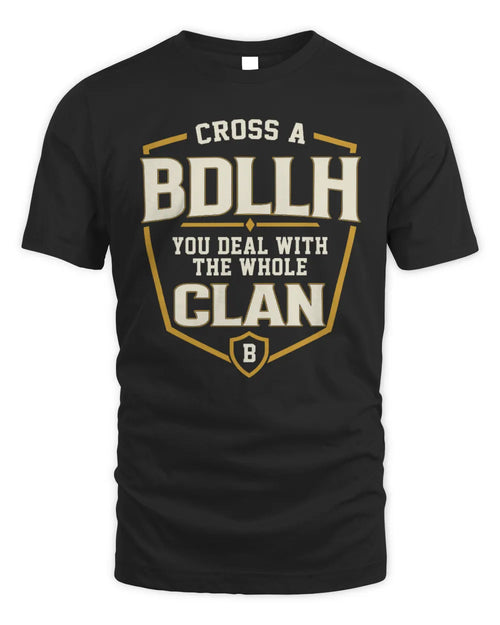 BDLLH NT1-K008 Cross A/An NAME, You Deal With the Whole Clan | Personalized Vintage T-Shirt - Unisex Standard T-Shirt - Black