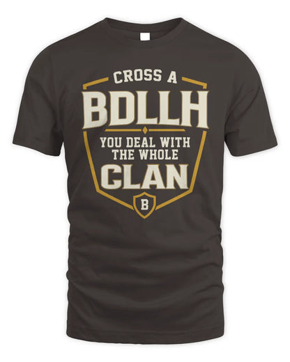 BDLLH NT1-K008 Cross A/An NAME, You Deal With the Whole Clan | Personalized Vintage T-Shirt - Unisex Standard T-Shirt - Dark Chocolate