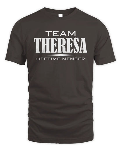 THERESA BL62-K4-128 - Personalized “Team NAME Lifetime Member” - Unisex Standard T-Shirt - Dark Chocolate