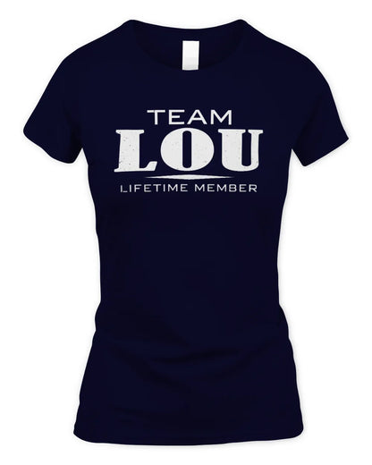 LOU BL62-K4-128 - Personalized “Team NAME Lifetime Member” - Women's Standard T-Shirt - Navy