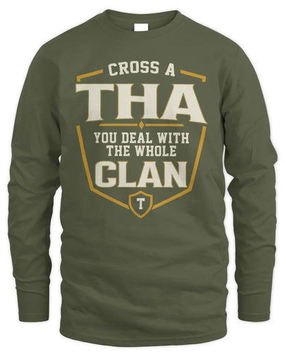 THA NT1-K008 Cross A/An NAME, You Deal With the Whole Clan | Personalized Vintage T-Shirt - Men's Long Sleeved T-Shirt - Military Green