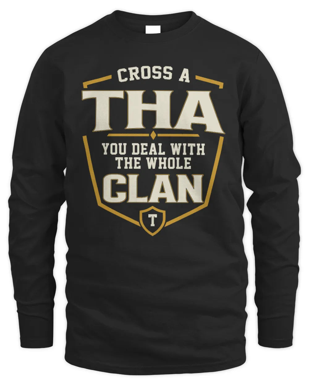 THA NT1-K008 Cross A/An NAME, You Deal With the Whole Clan | Personalized Vintage T-Shirt - Men's Long Sleeved T-Shirt - Black