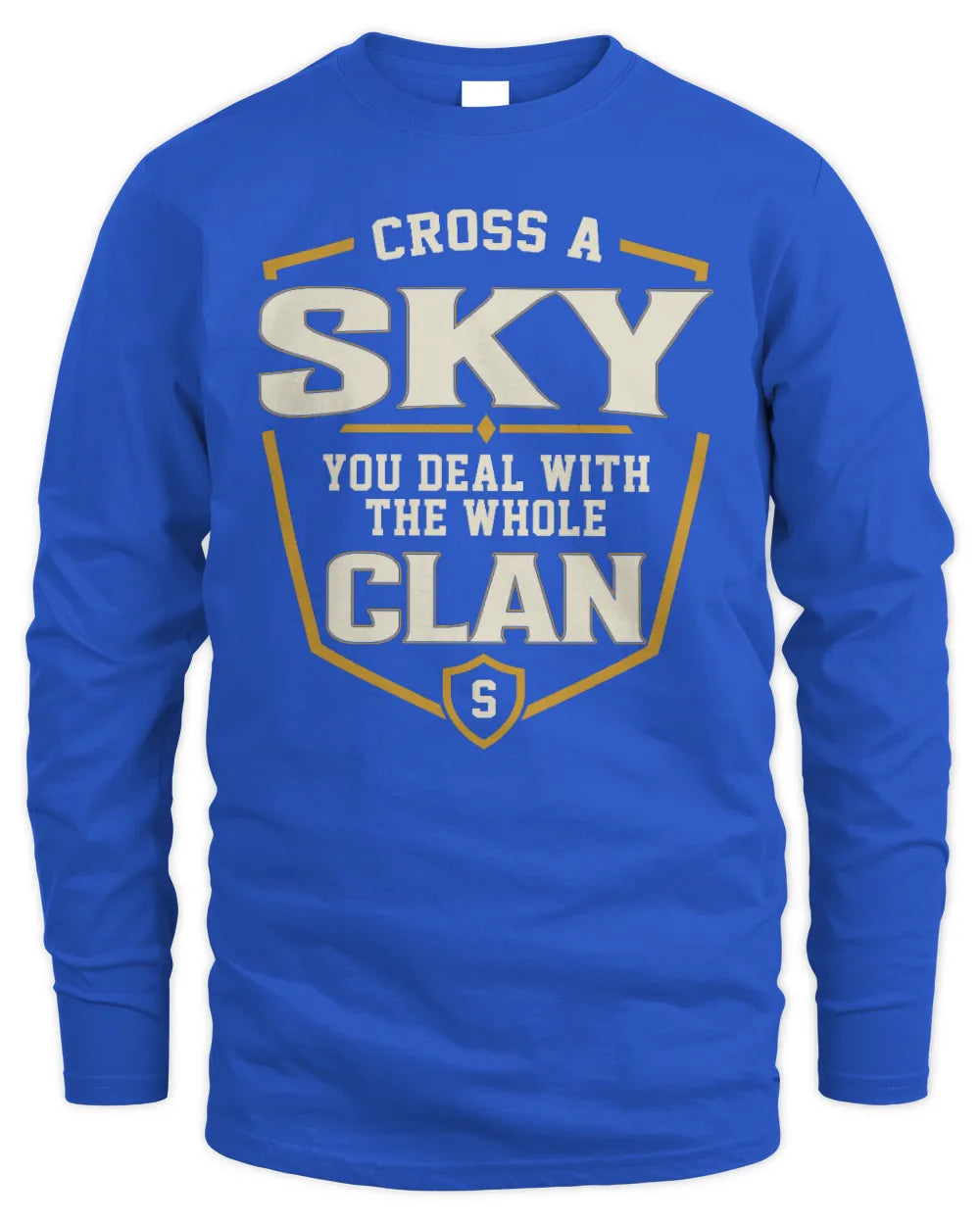 SKY NT1-K008 Cross A/An NAME, You Deal With the Whole Clan | Personalized Vintage T-Shirt - Men's Long Sleeved T-Shirt - Royal
