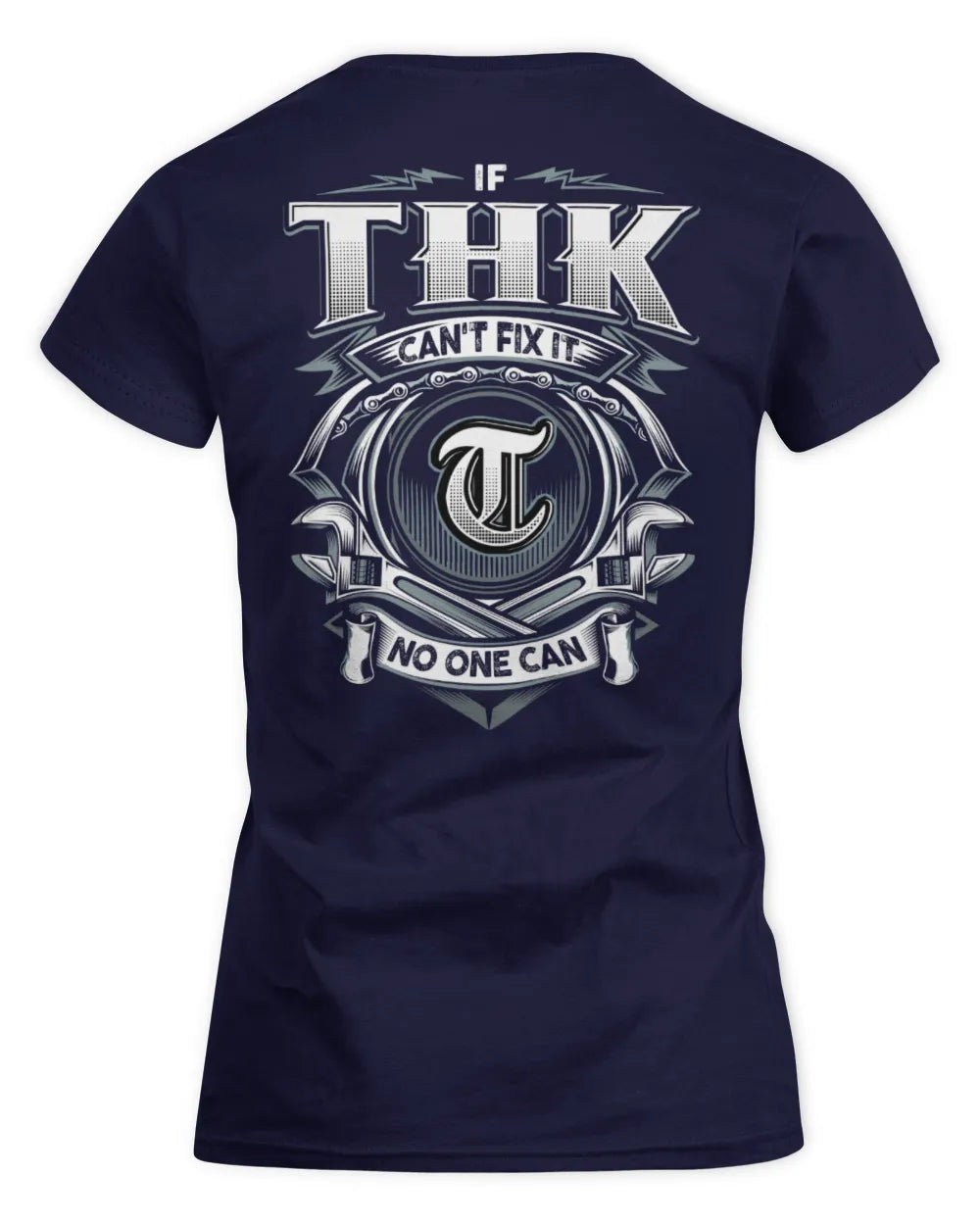 THK AP81-K4-626 - Personalized Ahmed Quote Apparel “If Ahmed Can't Fix It, No One Can” - Women's Standard T-Shirt - Navy