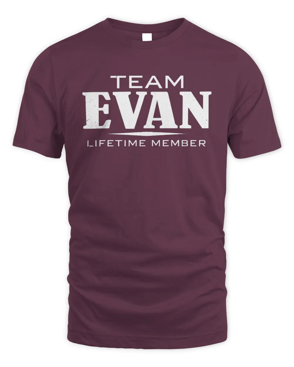 EVAN BL62-K4-128 - Personalized “Team NAME Lifetime Member” - Unisex Standard T-Shirt - Maroon