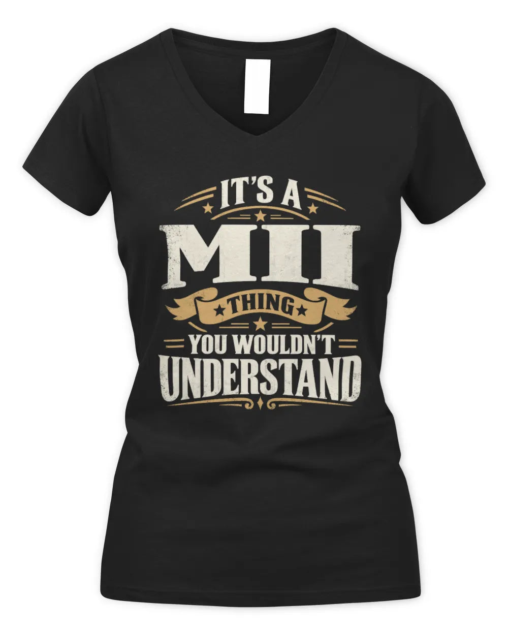 MII P08 TH51 - Personalized “It’s a/an [NAME] Thing – You Wouldn’t Understand” Shirt - Women's V-Neck T-Shirt - Black