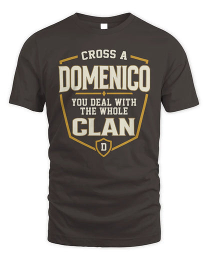 DOMENICO NT1-K008 Cross A/An NAME, You Deal With the Whole Clan | Personalized Vintage T-Shirt - Unisex Standard T-Shirt - Dark Chocolate