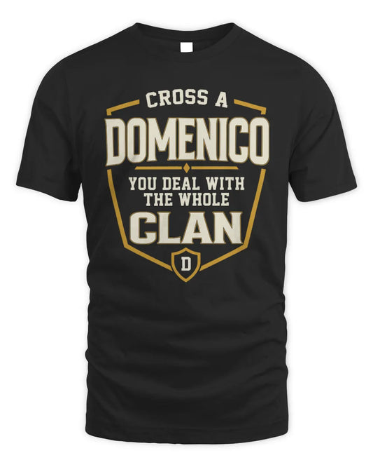 DOMENICO NT1-K008 Cross A/An NAME, You Deal With the Whole Clan | Personalized Vintage T-Shirt - Unisex Standard T-Shirt - Black