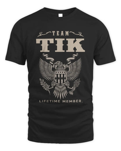 TIK TP06-K82 – Personalized Classic Style Apparel “Team NAME Lifetime Member” - Unisex Standard T-Shirt - Black