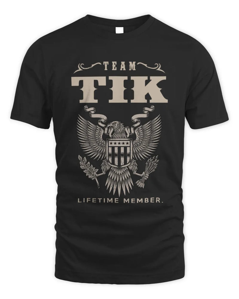 TIK TP06-K82 – Personalized Classic Style Apparel “Team NAME Lifetime Member” - Unisex Standard T-Shirt - Black