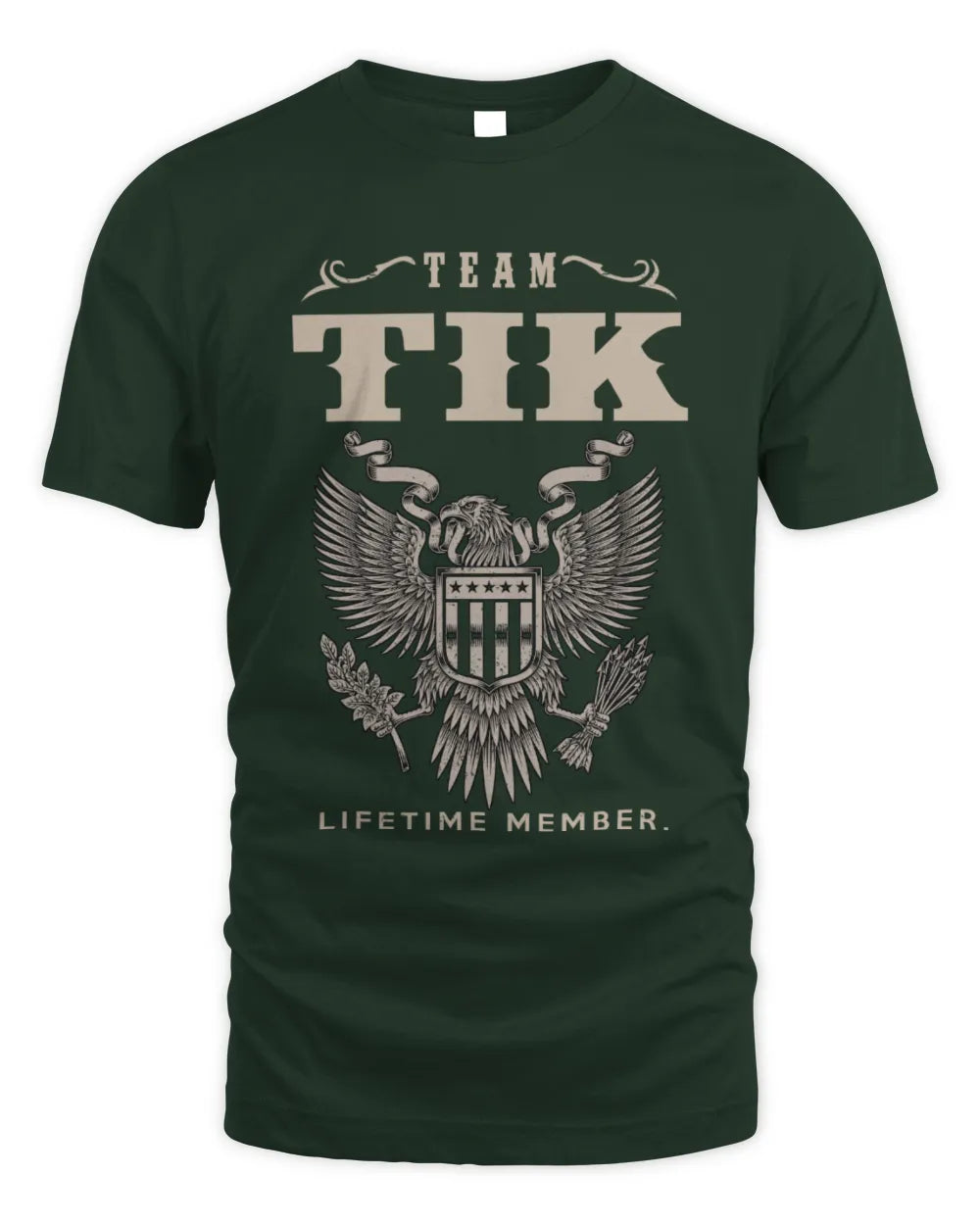 TIK TP06-K82 – Personalized Classic Style Apparel “Team NAME Lifetime Member” - Unisex Standard T-Shirt - Forest Green