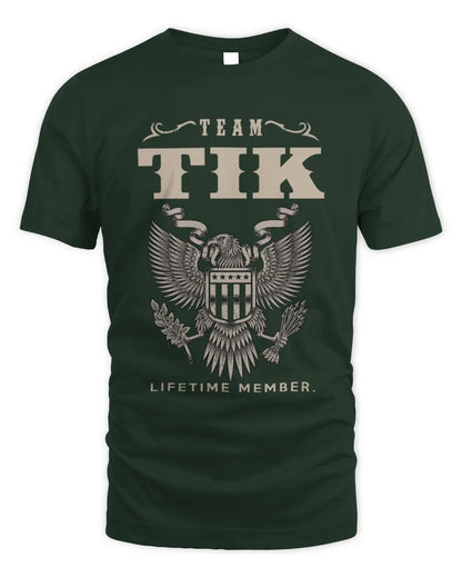 TIK TP06-K82 – Personalized Classic Style Apparel “Team NAME Lifetime Member” - Unisex Standard T-Shirt - Forest Green