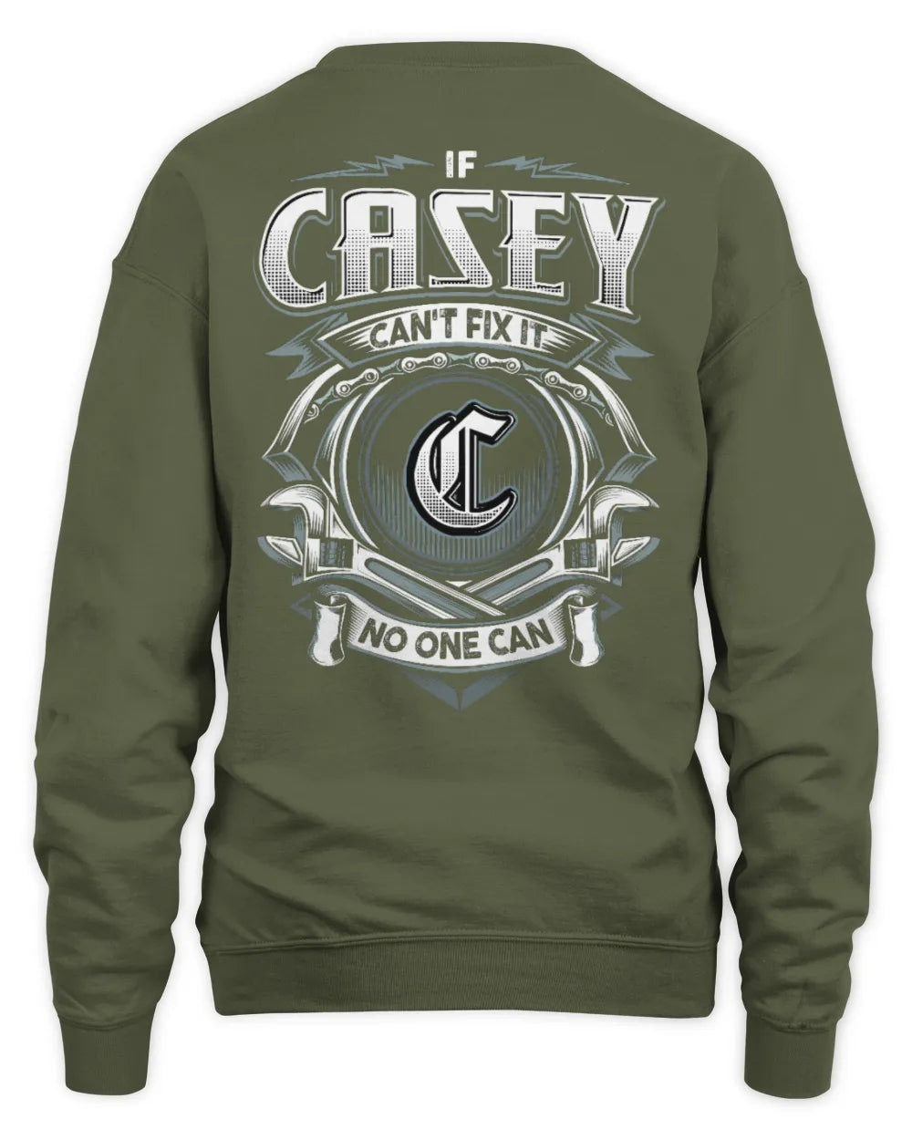 CASEY AP81-K4-626 - Personalized Ahmed Quote Apparel “If Ahmed Can't Fix It, No One Can” - Unisex Sweatshirt - Military Green