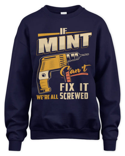 MINT TP22-K4-228 - Personalized Handyman T-Shirt “If AARON Can’t Fix It, We’re All Screwed” - Unisex Sweatshirt - Navy