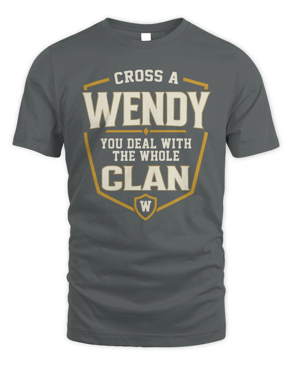 WENDY NT1-K008 Cross A/An NAME, You Deal With the Whole Clan | Personalized Vintage T-Shirt - Unisex Standard T-Shirt - Charcoal