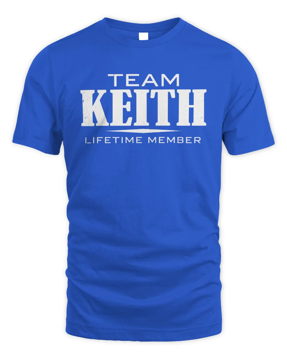 KEITH BL62-K4-128 - Personalized “Team NAME Lifetime Member” - Unisex Standard T-Shirt - Royal