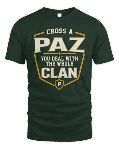 PAZ NT1-K008 Cross A/An NAME, You Deal With the Whole Clan | Personalized Vintage T-Shirt - Unisex Standard T-Shirt - Forest Green