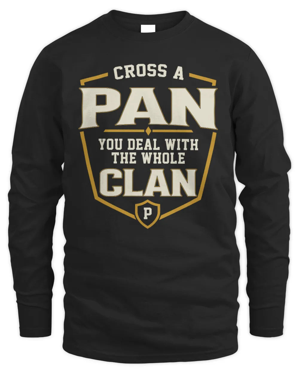 PAN NT1-K008 Cross A/An NAME, You Deal With the Whole Clan | Personalized Vintage T-Shirt - Men's Long Sleeved T-Shirt - Black