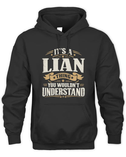 LIAN P08 TH51 - Personalized “It’s a/an [NAME] Thing – You Wouldn’t Understand” Shirt - Unisex Hoodie - Black
