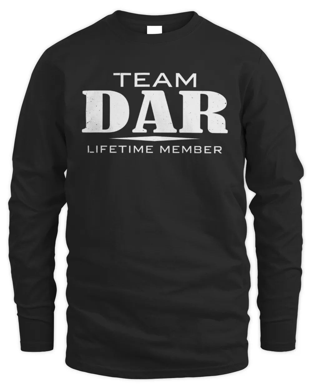DAR BL62-K4-128 - Personalized “Team NAME Lifetime Member” - Men's Long Sleeved T-Shirt - Black