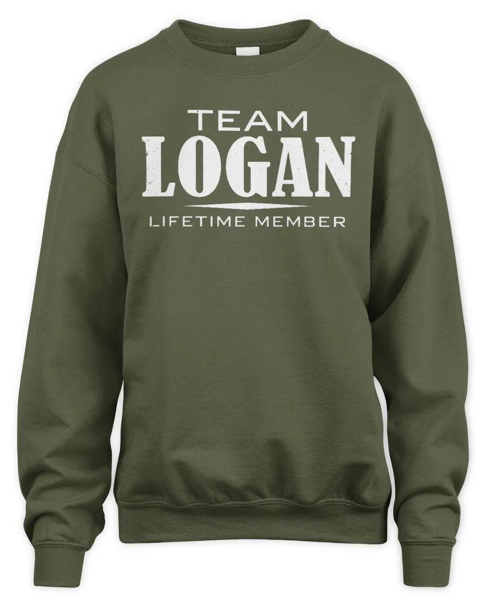 LOGAN BL62-K4-128 - Personalized “Team NAME Lifetime Member” - Unisex Sweatshirt - Military Green