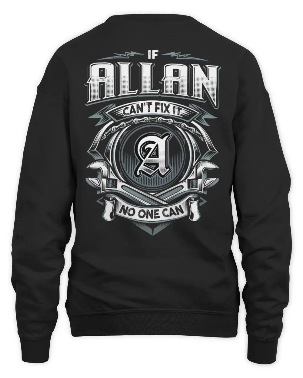 ALLAN AP81-K4-626 - Personalized Ahmed Quote Apparel “If Ahmed Can't Fix It, No One Can” - Unisex Sweatshirt - Black