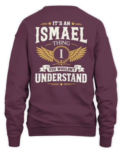 ISMAEL KT06-M008 It’s a [NAME] Thing – You Wouldn’t Understand | Personalized Vintage T-Shirt - Unisex Sweatshirt - Maroon