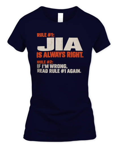 JIA NP1-H006 - Always Right Personalized Name T-Shirt – Funny Custom Name Shirt - Women's Standard T-Shirt - Navy