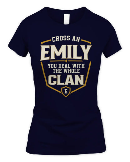 EMILY NT1-K008 Cross A/An NAME, You Deal With the Whole Clan | Personalized Vintage T-Shirt - Women's Standard T-Shirt - Navy