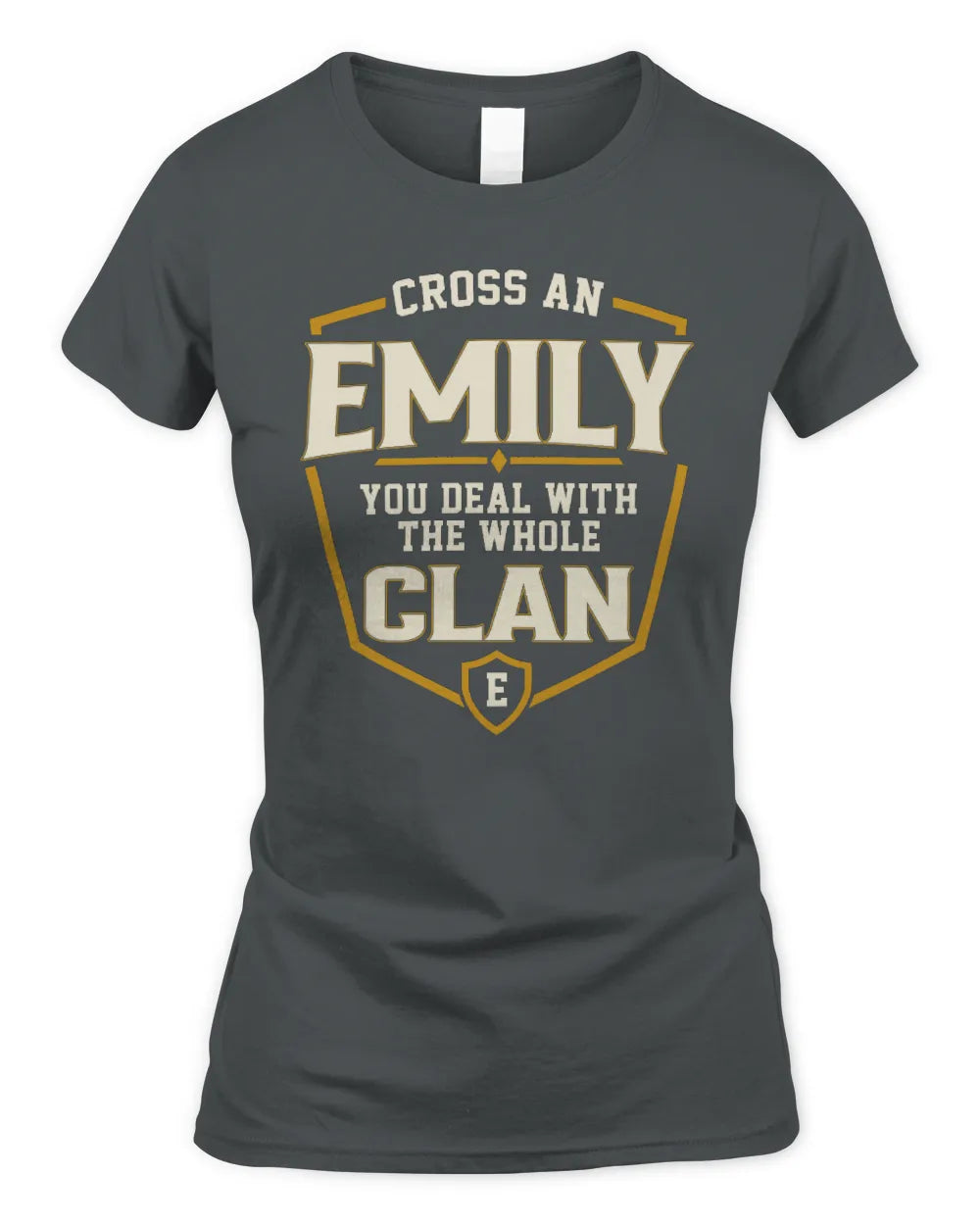 EMILY NT1-K008 Cross A/An NAME, You Deal With the Whole Clan | Personalized Vintage T-Shirt - Women's Standard T-Shirt - Charcoal