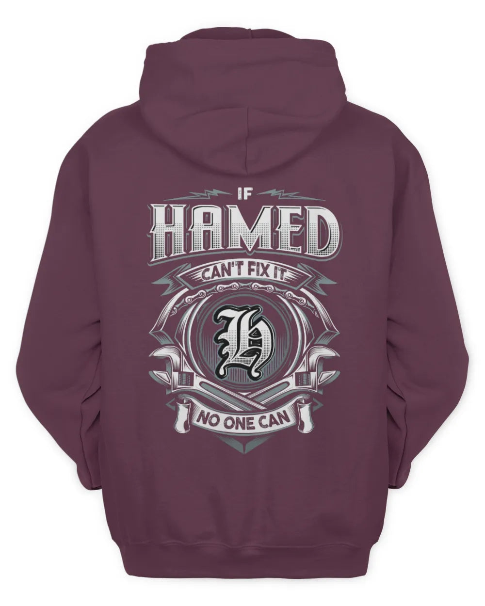 HAMED AP81-K4-626 - Personalized Ahmed Quote Apparel “If Ahmed Can't Fix It, No One Can” - Unisex Hoodie - Maroon