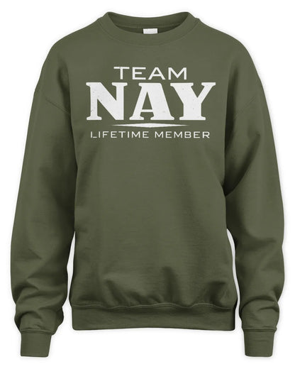 NAY BL62-K4-128 - Personalized “Team NAME Lifetime Member” - Unisex Sweatshirt - Military Green