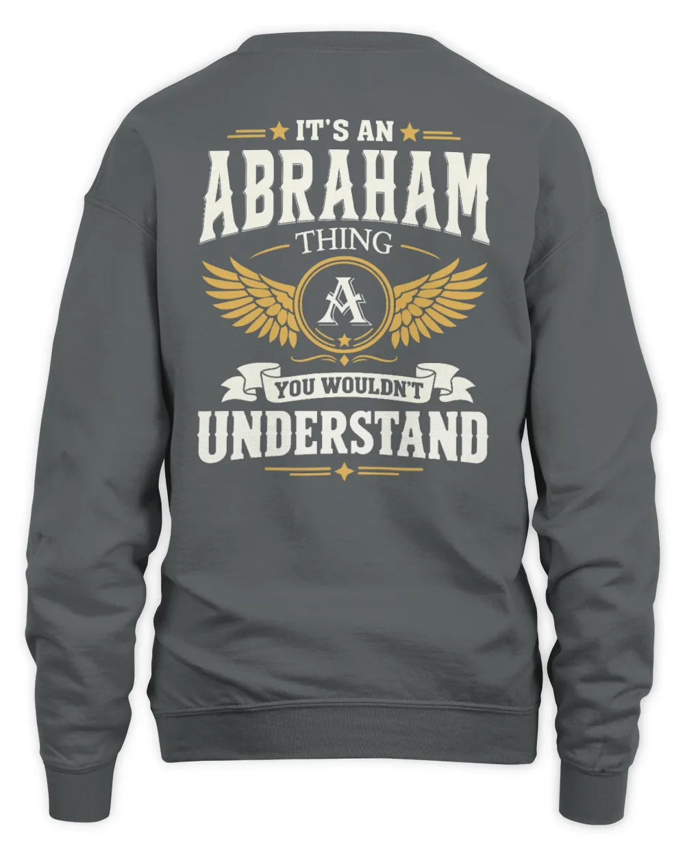 ABRAHAM KT06-M008 It’s a [NAME] Thing – You Wouldn’t Understand | Personalized Vintage T-Shirt - Unisex Sweatshirt - Charcoal