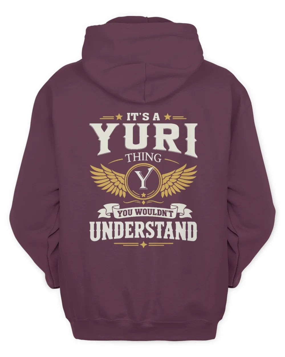 YURI KT06-M008 It’s a [NAME] Thing – You Wouldn’t Understand | Personalized Vintage T-Shirt - Unisex Hoodie - Maroon