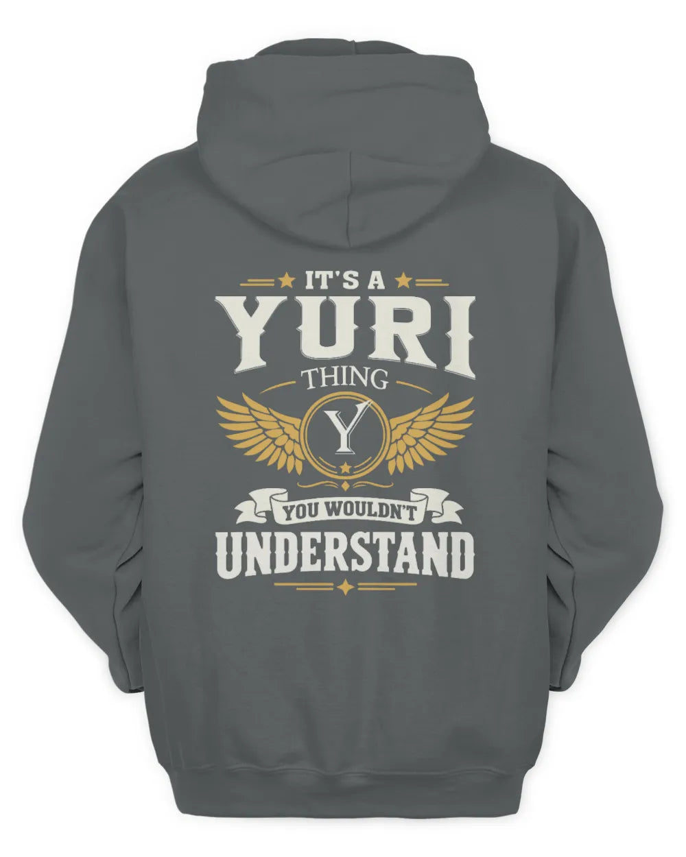 YURI KT06-M008 It’s a [NAME] Thing – You Wouldn’t Understand | Personalized Vintage T-Shirt - Unisex Hoodie - Charcoal