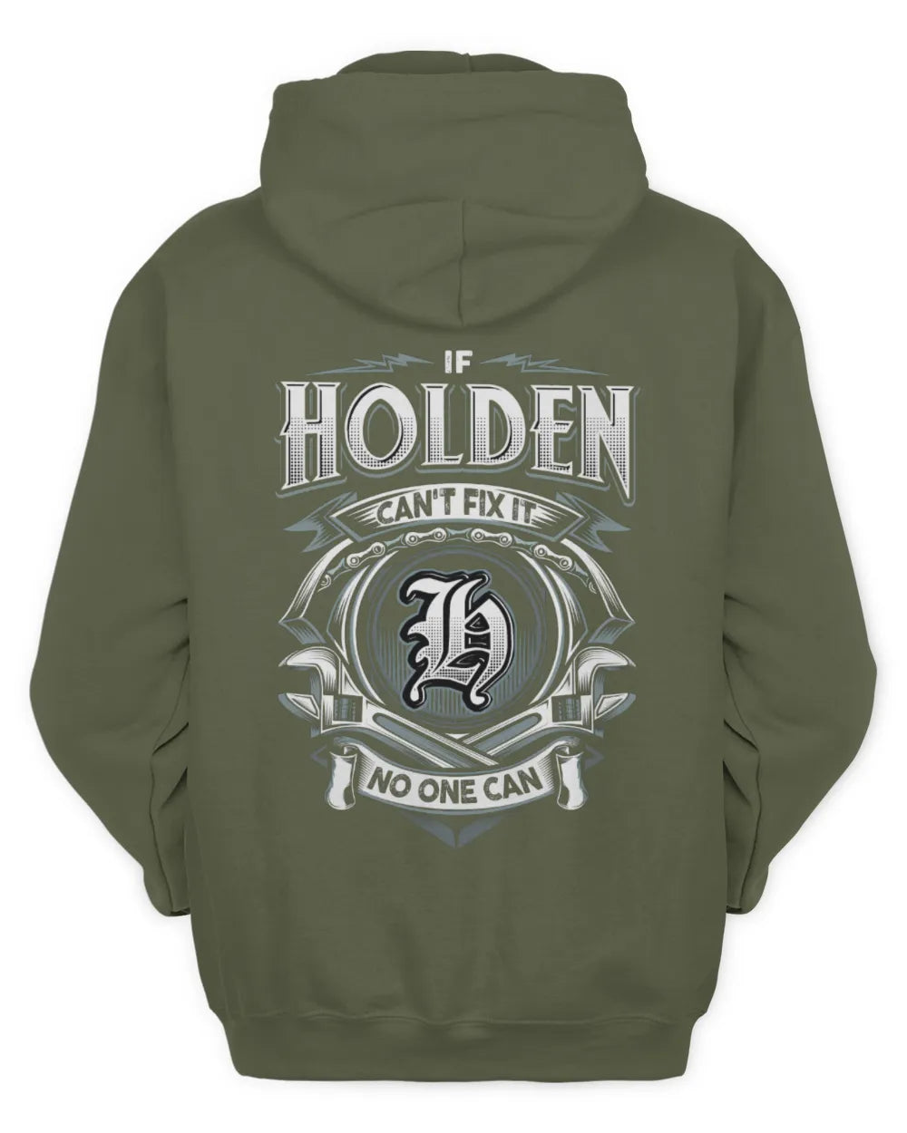 HOLDEN AP81-K4-626 - Personalized Ahmed Quote Apparel “If Ahmed Can't Fix It, No One Can” - Unisex Hoodie - Military Green