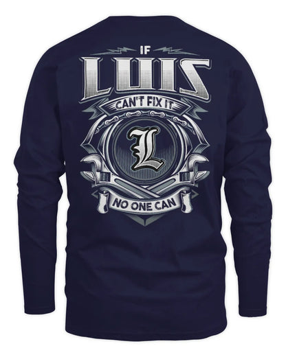 LUIS AP81-K4-626 - Personalized Ahmed Quote Apparel “If Ahmed Can't Fix It, No One Can” - Men's Long Sleeved T-Shirt - Navy