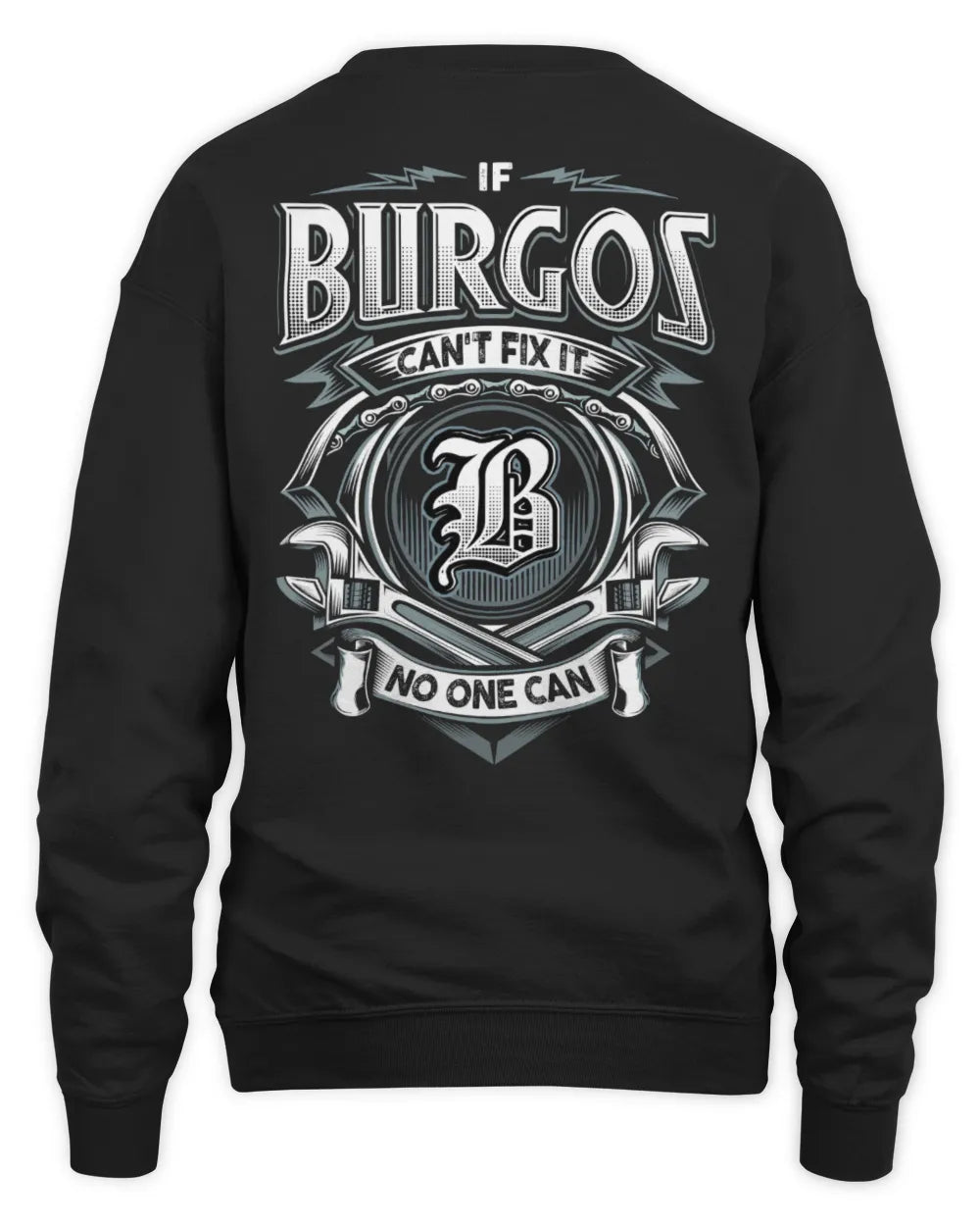 BURGOS AP81-K4-626 - Personalized Ahmed Quote Apparel “If Ahmed Can't Fix It, No One Can” - Unisex Sweatshirt - Black