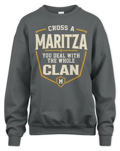 MARITZA NT1-K008 Cross A/An NAME, You Deal With the Whole Clan | Personalized Vintage T-Shirt - Unisex Sweatshirt - Charcoal