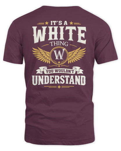 WHITE KT06-M008 It’s a [NAME] Thing – You Wouldn’t Understand | Personalized Vintage T-Shirt - Unisex Standard T-Shirt - Maroon