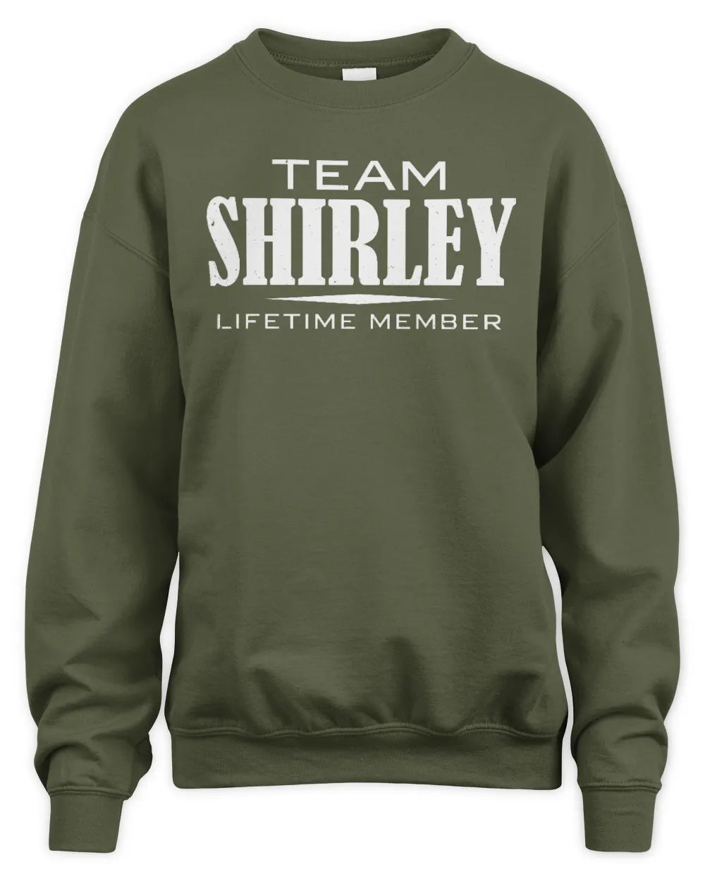 SHIRLEY BL62-K4-128 - Personalized “Team NAME Lifetime Member” - Unisex Sweatshirt - Military Green