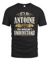 ANTOINE P08 TH51 - Personalized “It’s a/an [NAME] Thing – You Wouldn’t Understand” Shirt