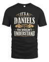 DANIELS P08 TH51 - Personalized “It’s a/an [NAME] Thing – You Wouldn’t Understand” Shirt