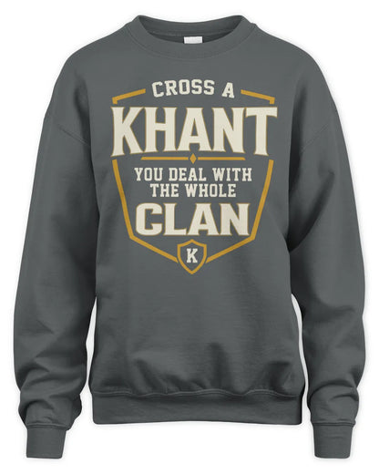 KHANT NT1-K008 Cross A/An NAME, You Deal With the Whole Clan | Personalized Vintage T-Shirt - Unisex Sweatshirt - Charcoal