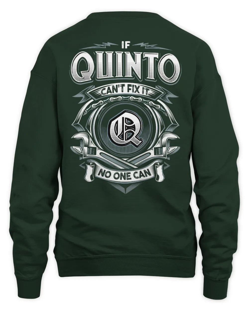 QUINTO AP81-K4-626 - Personalized Ahmed Quote Apparel “If Ahmed Can't Fix It, No One Can” - Unisex Sweatshirt - Forest Green
