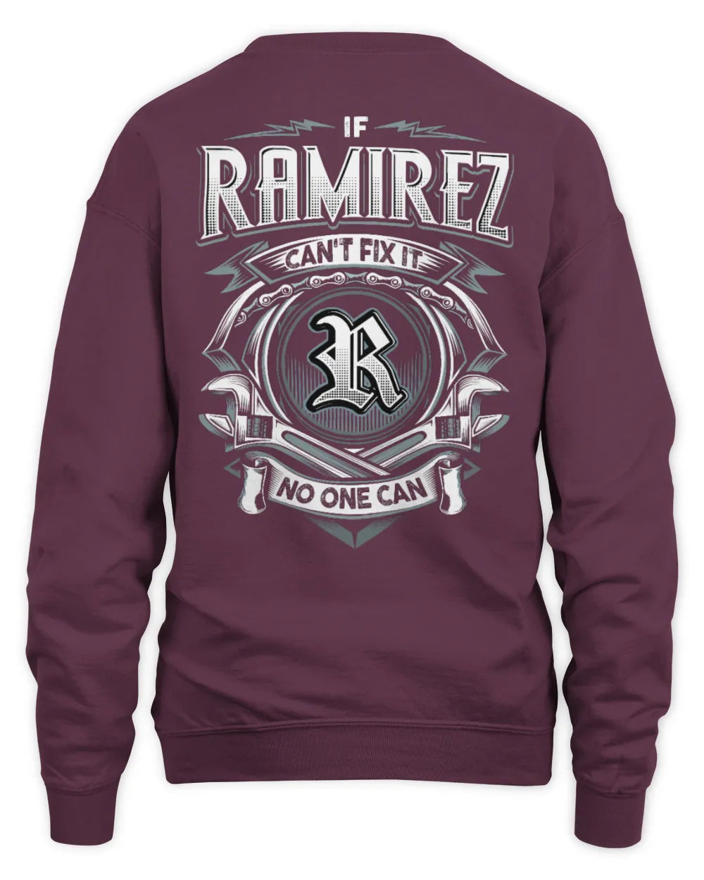 RAMIREZ AP81-K4-626 - Personalized Ahmed Quote Apparel “If Ahmed Can't Fix It, No One Can” - Unisex Sweatshirt - Maroon