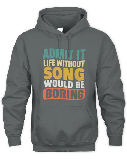SONG TP86-K3-229 Personalized Funny Quote Apparel “Life Without NAME Would Be Boring” - Unisex Hoodie - Charcoal