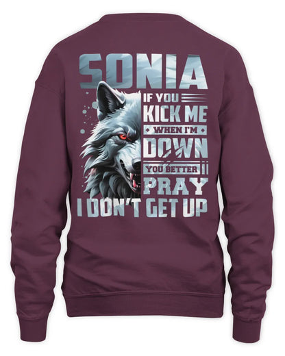 SONIA AP62-K4-666 - Personalized Fierce Wolf Quote Apparel “If You Kick Me When I’m Down, You Better Pray I Don’t Get Up” - Unisex Sweatshirt - Maroon